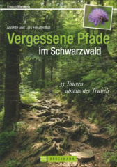 Vergessene Pfade im Schwarzwald