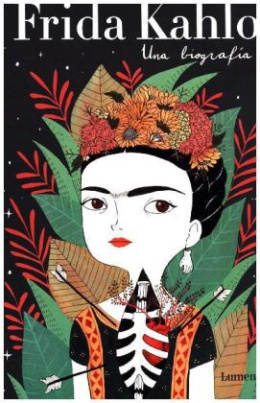 Frida Kahlo (Una biografía) (Novela gráfica)