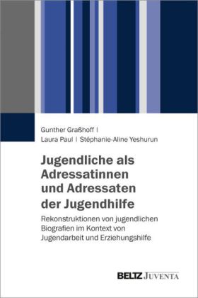 Jugendliche als Adressatinnen und Adressaten der Jugendhilfe