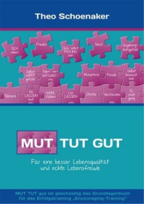 Mut tut gut