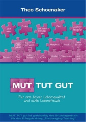 Mut tut gut