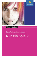 Nur ein Spiel?, Textausgabe mit Materialien