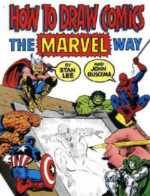 How to Draw Comics the Marvel Way