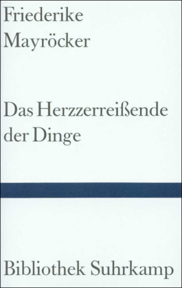 Das Herzzerreißende der Dinge