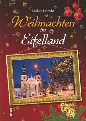 Weihnachten im Eifelland