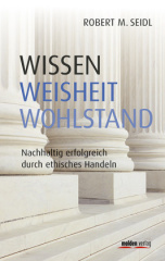 Wissen, Weisheit, Wohlstand