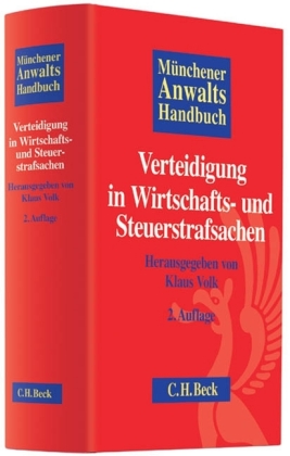 Münchener Anwaltshandbuch Verteidigung in Wirtschafts- und Steuerstrafsachen