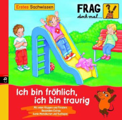 Ich bin fröhlich, ich bin traurig