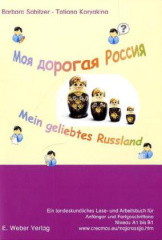 Moja dorogaja Rossija - mein geliebtes Russland