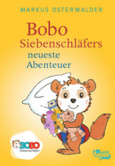 Bobo Siebenschläfers neueste Abenteuer