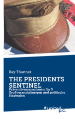 The Presidents Sentinel