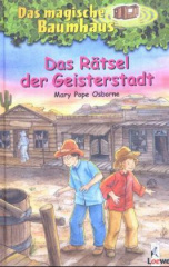 Das Rätsel der Geisterstadt