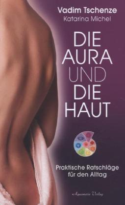 Die Aura und die Haut