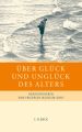 Über Glück und Unglück des Alters