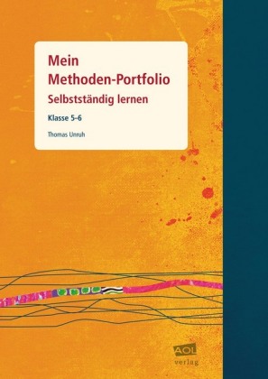 Mein Methoden-Portfolio: Selbstständig lernen, Klasse 5-6