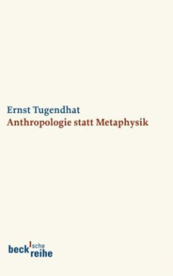 Anthropologie statt Metaphysik