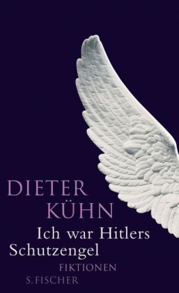 Ich war Hitlers Schutzengel