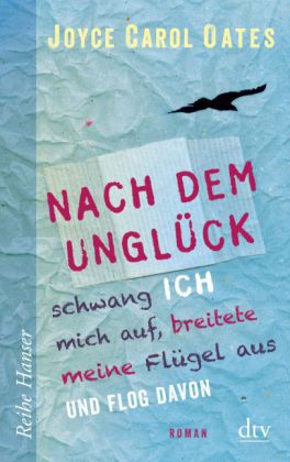 Nach dem Unglück schwang ich mich auf, breitete meine Flügel aus und flog davon