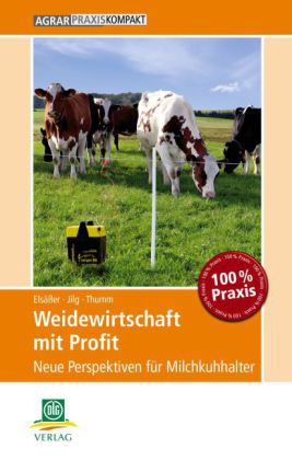 Weidewirtschaft mit Profit