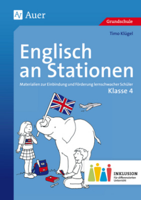 Englisch an Stationen, Klasse 4 Inklusion