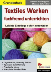 Textiles Werken fachfremd unterrichten