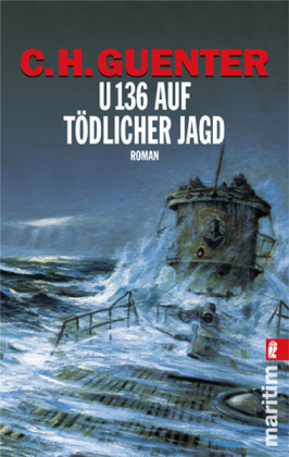 U 136 auf tödlicher Jagd