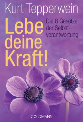 Lebe deine Kraft!