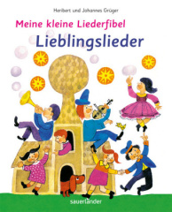 Meine kleine Liederfibel - Lieblingslieder