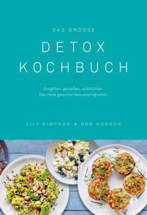 Das große Detox Kochbuch