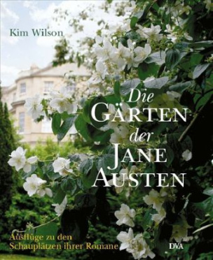 Die Gärten der Jane Austen