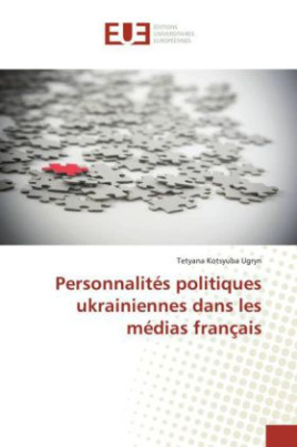 Personnalités politiques ukrainiennes dans les médias français