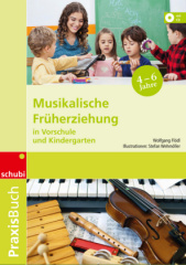 Praxisbuch Musikakalische Früherziehung in Vorschule und Kindergarten, m. Audio-CD