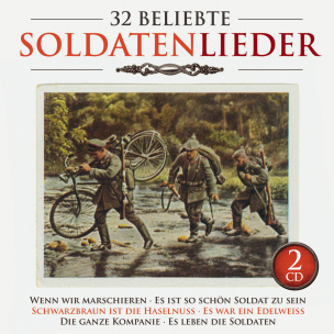 32 beliebte Soldatenlieder (2 CDs)