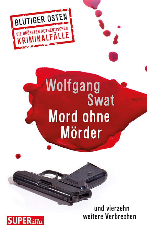 Blutiger Osten - Mord ohne Mörder